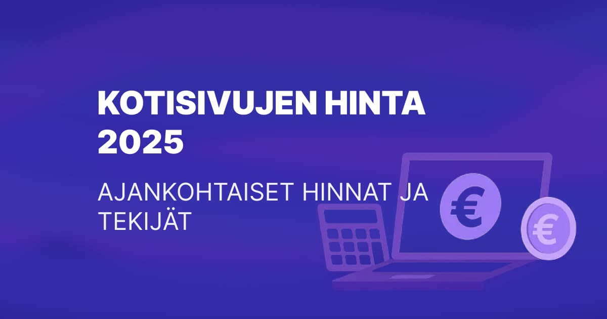 Mitä maksaa kotisivut yritykselle vuonna 2025?